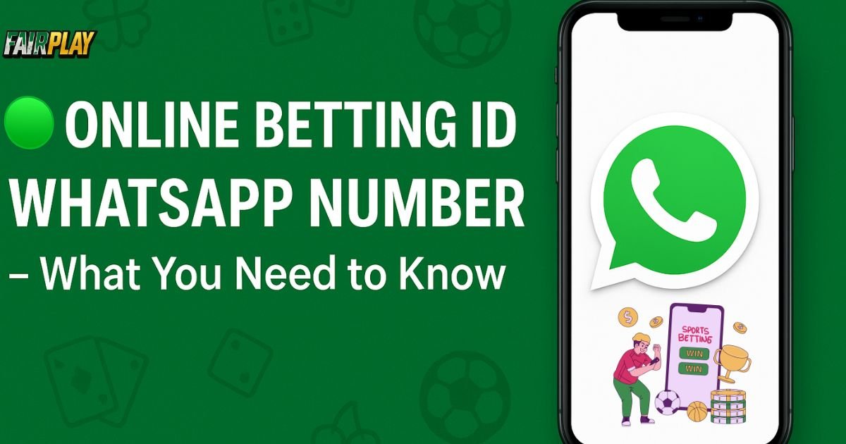Online betting ID WhatsApp number